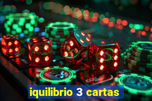 iquilibrio 3 cartas